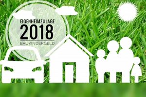 Baukindergeld 2018 – Was ist zu erwarten ?
