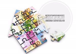 Mietrechtsanpassungsgesetz 2019 – Worauf Sie bei der Vermietung künftig unbedingt achten sollten
